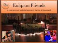 Eulipion Friends Live!
