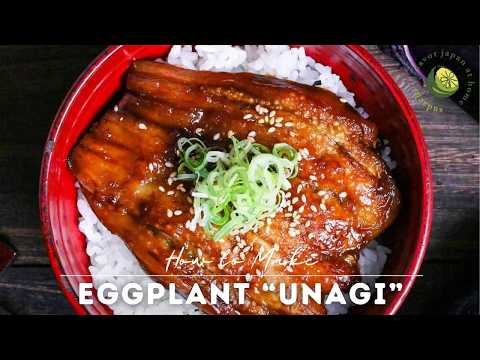 How to Make Eggplant Unagi (Vegan Kabayaki Bowl)
