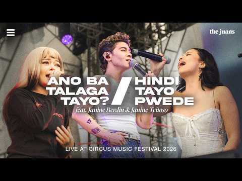 The Juans Performs Ano Ba Talaga Tayo / Hindi Tayo Pwede feat Janine Berdin & Janine Teñoso