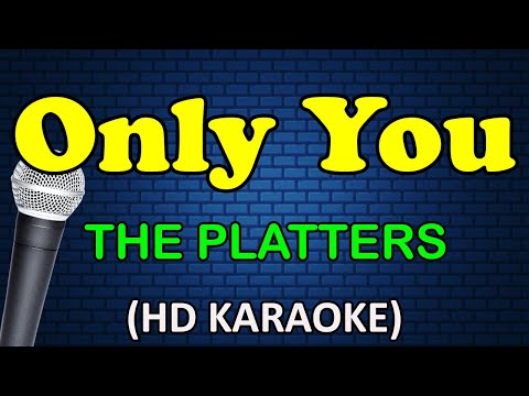 ONLY YOU - The Platters (HD Karaoke)