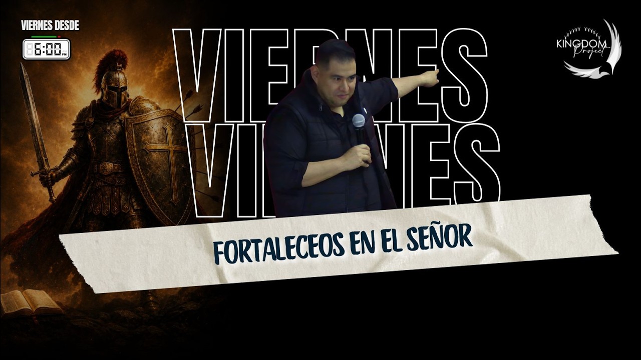 FORTALECEOS EN EL SEÑOR