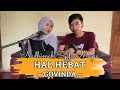 HAL HEBAT GOVINDA COVER NADHIMAH SYIFA MAYSA