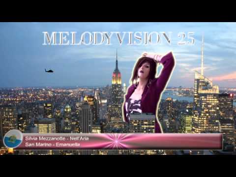 MelodyVision 25 - SAN MARINO - Silvia Mezzanotte - "Nell'Aria"