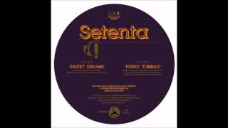 Setenta - Sweet Dreams