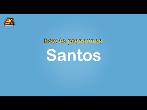 how to pronounce Santos 【Name】