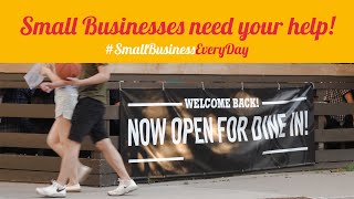 Small businesses won't survive without your help. Join #SmallBusinessEveryDay