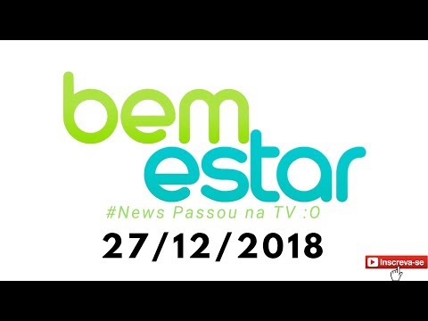 BEM ESTAR 27/12/2018 - Como envelhecer bem?/ Atividade F./ Alimentação/ Vida S./ Exercitar a Mente