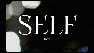 SELF Music Video