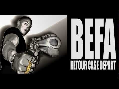 BEFA - HEY MA GUEULE (RETOUR CASE DEPART)