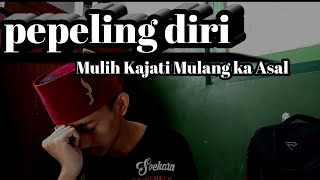 Download lagu Pepeling diri mp3