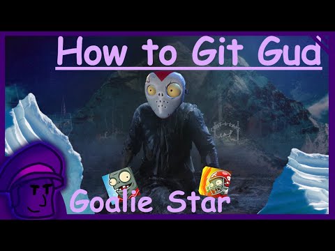 How to git gud at Goalie Star - PVZGW2