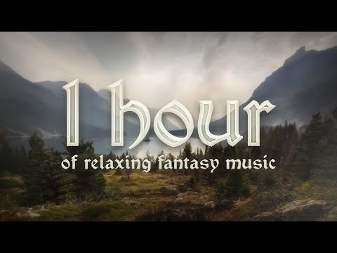 1 hour of Relaxing Fantasy Music
