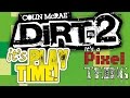 Colin McRae DiRT 2 [PC, 2009] - It's Play Time ...