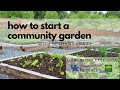 How To Start A Community Garden