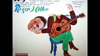 Roger Miller - That&#39;s Why I Love You Like I Do