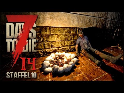 7 Days to Die S10E14 - Campfire Buddies [Gameplay German] [Let's Play]
