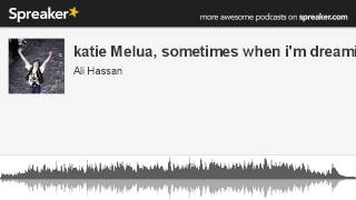 katie Melua, sometimes when i&#39;m dreaming (made with Spreaker)