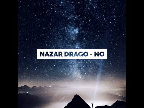 Nazar Drago - No (Official Lyric Video)