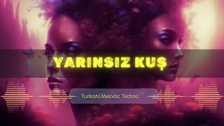 Güldeniz-Yarınsız Kuş #newmusic  #melodictechno #turkishtechno