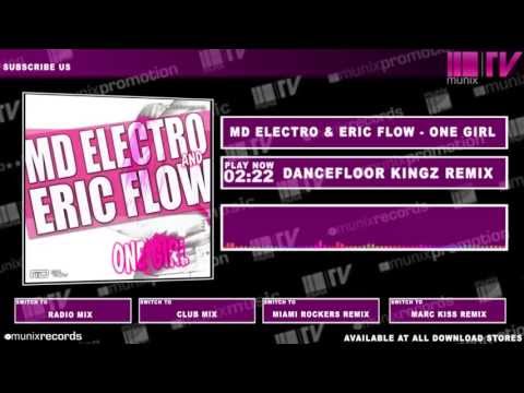 MD Electro & Eric Flow - One Girl (Dancefloor Kingz Edit)