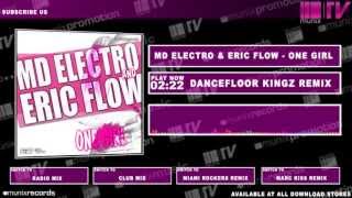 MD Electro & Eric Flow - One Girl (Dancefloor Kingz Edit)