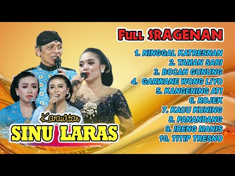 55 menit full sragenan karawitan SINU LARAS , NINGGAL KATRESNAN, TAMAN SARI, garwane wong liyo