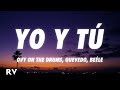 Beéle, Quevedo, Ovy On the Drums - YO y TÚ