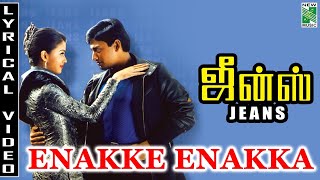 Jeans - Enakke  Enakka Lyric Video  Prasanth  Aish