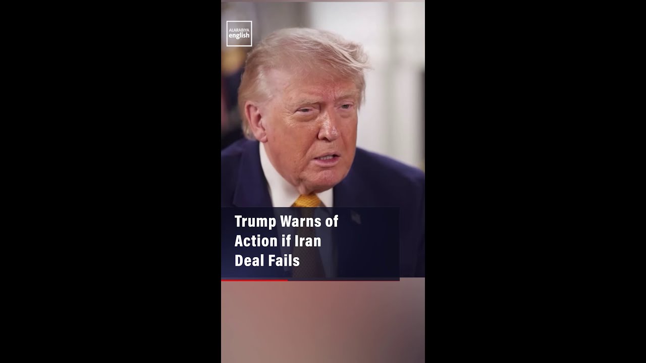 Video | Trump Warns Of Action If Iran Deal Fails