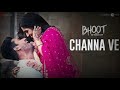 Channa Ve Bhoot Full Audio Song