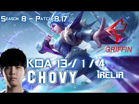 GRF Chovy IRELIA vs AATROX Mid - Patch 8.17 KR Ranked