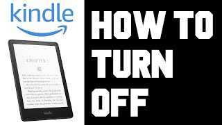 Kindle Paperwhite How To Turn Off - Kindle Paperwhite How To Power Off The Screen Video Guide