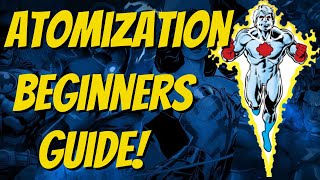 FTP/Budget Atomization Guide - DC Dual Force Crafting