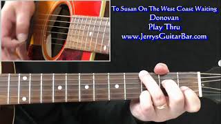 Donovan To Susan On The West Coast Waiting | Guitar Play Thru