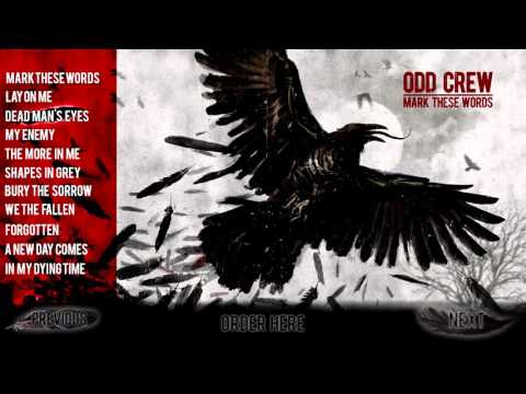 Odd Crew - Mark These Words Full Album