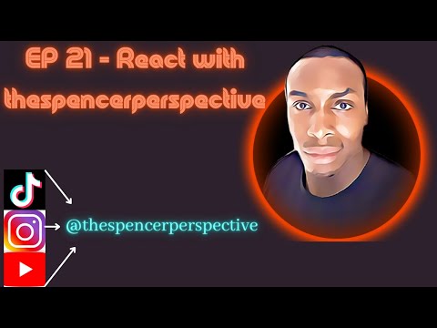 Firm and Fair Podcast Ep 21   React with thespencerperspective