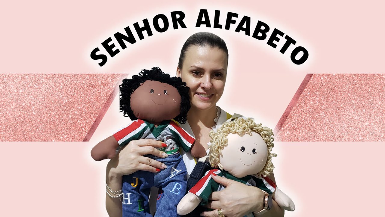 PROJETO SENHOR ALFABETO / O ANIVERSÁRIO DO SR. ALFABETO