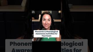 Phonemic & Phonological Awareness Activities for Your Exam