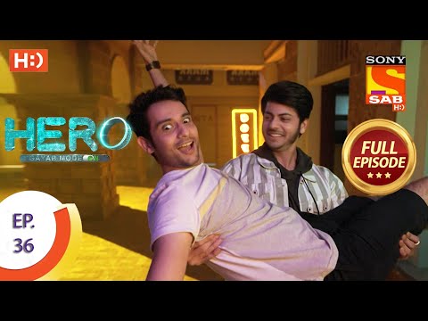 Hero - Gayab Mode On - Ep 36 - Full Episode - 25th January, 2021