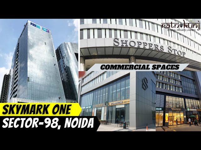 SKYMARK ONE Office Space for Sale in Sector 98 Noida Express Way 