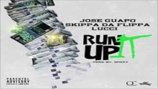 Jose Guapo - Run It Up