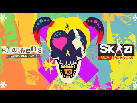 Twenty One Pilots  - Heathens (SKAZI RMX)