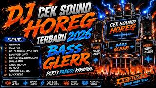 Download lagu DJ HOREG CEK SOUNDTERBARU 2026 BASS GLERR~MENGAPA~BUTA TULI~AKU DI LAHIRKAN UNTUK SIAPA~SANDIWARA .. mp3 Download lagu DJ HOREG CEK SOUNDTERBARU 2026 BASS GLERR~MENGAPA~BUTA TULI~AKU DI LAHIRKAN UNTUK SIAPA~SANDIWARA .. mp3