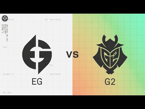 EG vs. G2 | 2022 MSI Rumble Stage Day 5 | Evil Geniuses vs. G2 Esports