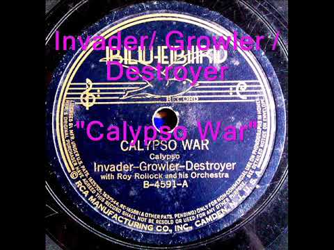 Invader/Growler/Destroyer - "Calypso War" - [Direct Transfer 78 RPM] - 10
