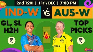 IND-W vs AUS-W Dream11 Prediction 2nd T20I, Dec 11 |  Aus Women tour of India, 2022 | Fantasy Gully