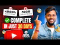 Complete 1000 Subscribers 4000 Watchtime In Just 30 Days New Trick 100 Working
