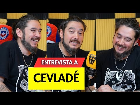 CAPÍTULO 27 - Cevladé "HOY HAY MUY POCOS ARTISTAS"