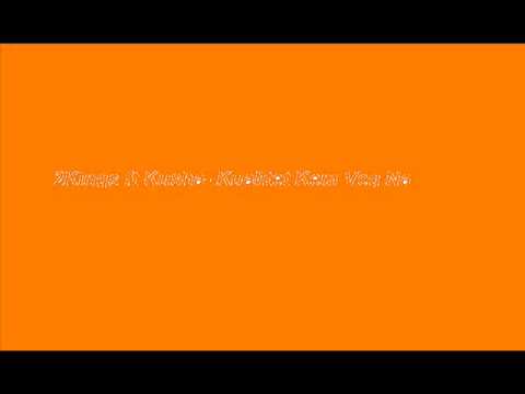2Kings ft. Kusha - Kualitet Kem Veq Na