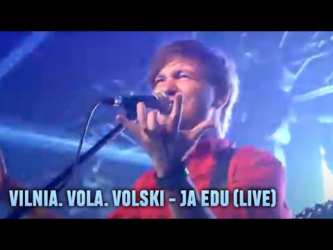 Vilnia. Vola. Volski - Ja edu (Live)